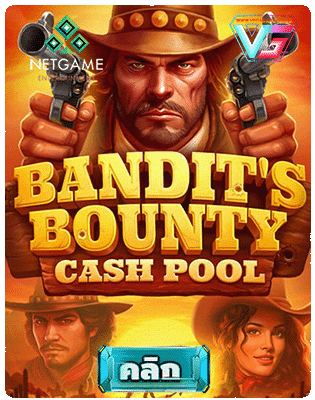 Bandit`s Bounty catch pool