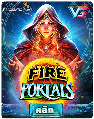 Fire Potals